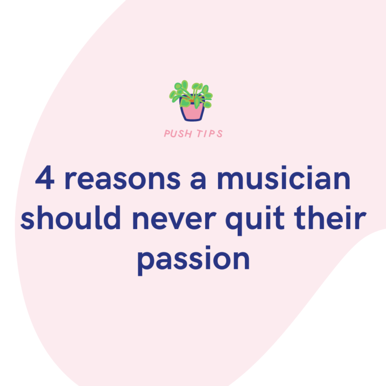 4 reasons a musician should never quit their passion