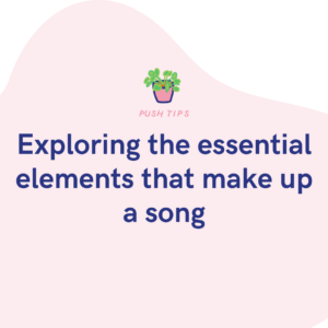 Exploring the essential elements that make up a song