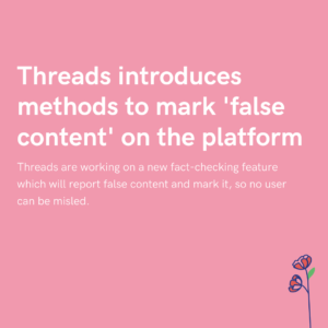 Threads introduces methods to mark 'false content' on the platform