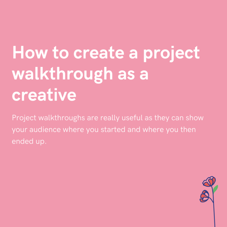 How to create a project walkthrough as a creative