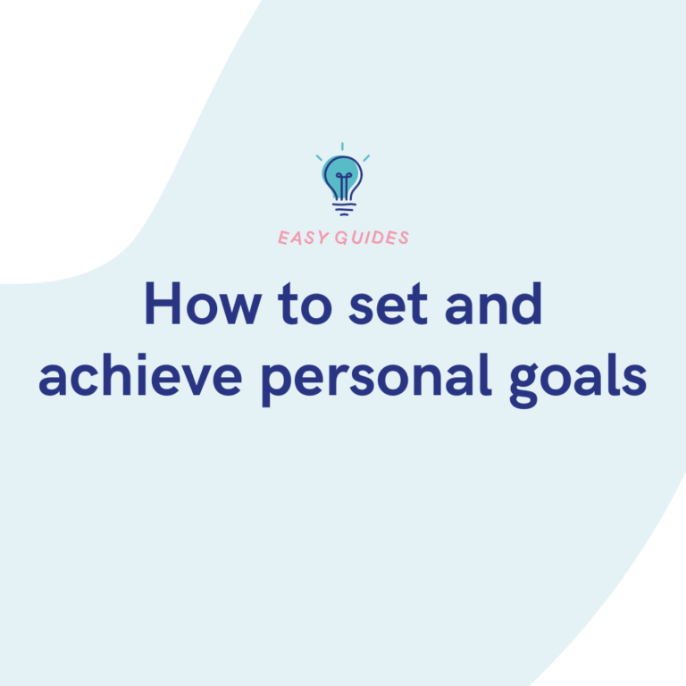 How to set and achieve personal goals