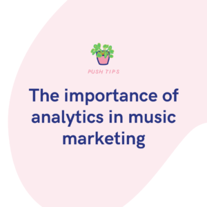 The importance of analytics in music marketing