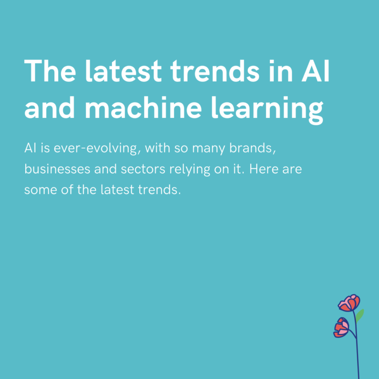 The latest trends in AI and machine learning