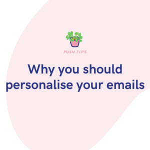 Why you should personalise your emails