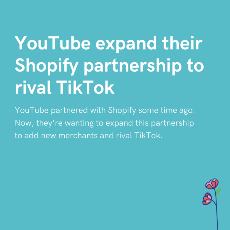 YouTube expand their Shopify partnership to rival TikTok