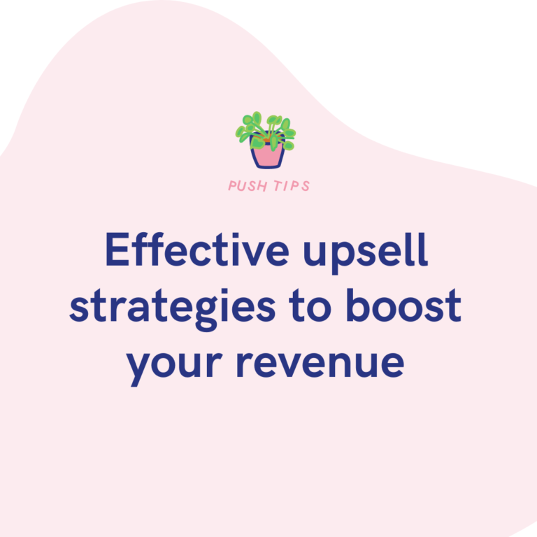 Effective upsell strategies to boost your revenue