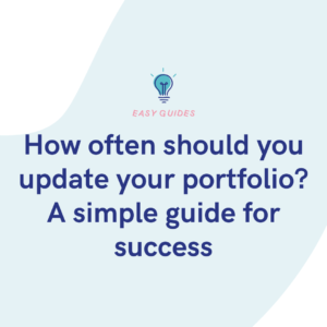 How often should you update your portfolio A simple guide for success