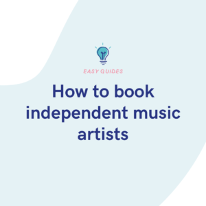 How to book independent music artists