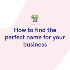 How to find the perfect name for your business