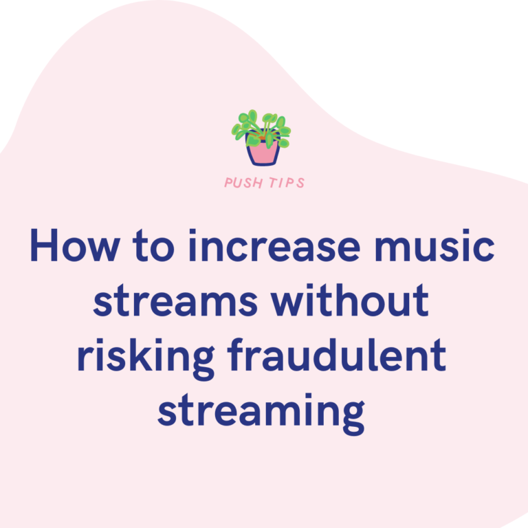 How to increase music streams without risking fraudulent streaming