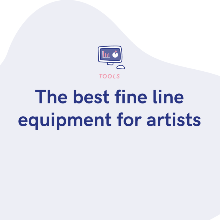 The best fine line equipment for artists