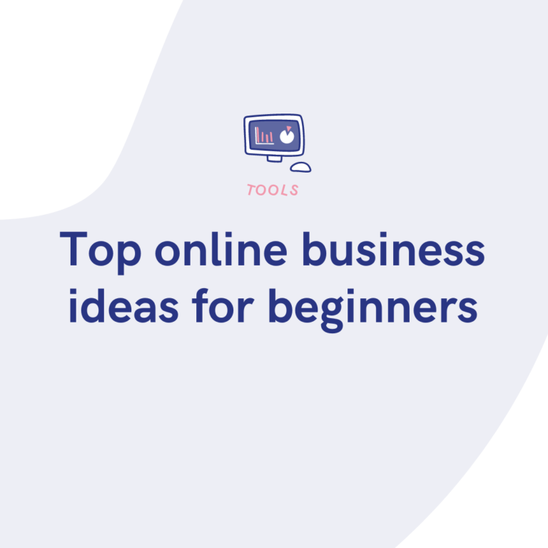 Top online business ideas for beginners