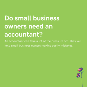 Do small business owners need an accountant