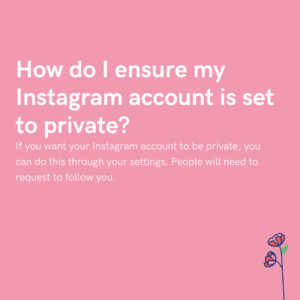 How do I ensure my Instagram account is set to private