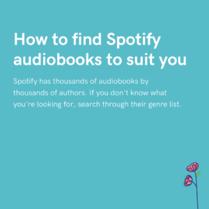 How to find Spotify audiobooks to suit you