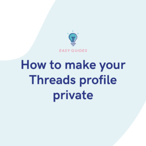 How to make your Threads profile private