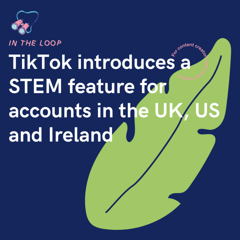 TikTok introduces a STEM feature for accounts in the UK, US and Ireland